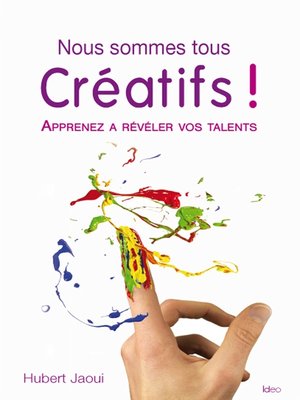 cover image of Nous sommes tous créatifs !